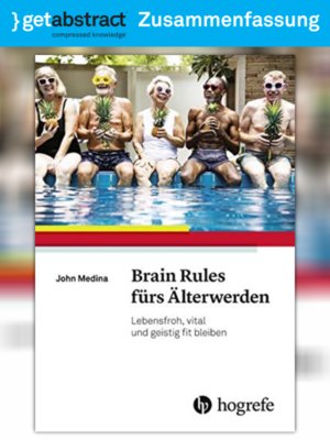 cover image of Brain Rules fürs Älterwerden (Zusammenfassung)